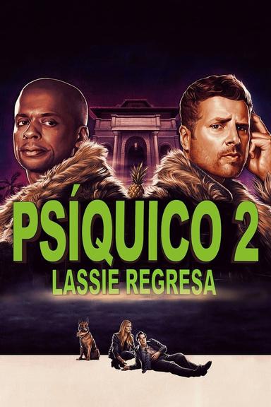 Imagen Psych 2: Lassie Regresa