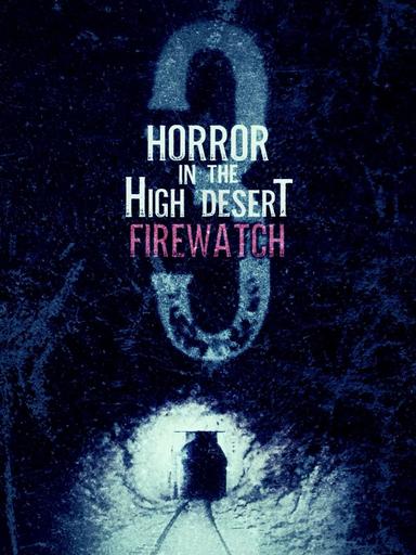 Imagen Horror in the High Desert 3: Firewatch