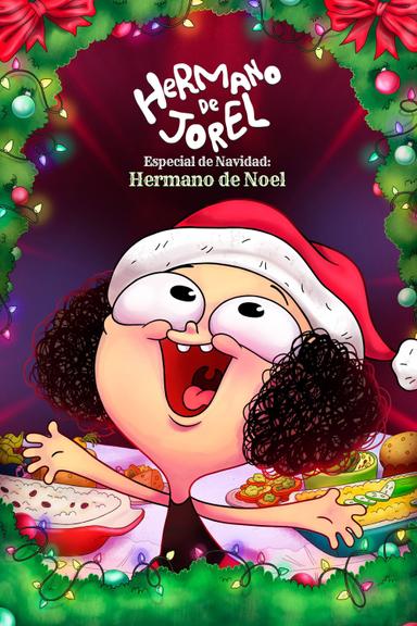 Imagen Hermano de Jorel especial de navidad: Hermano de Noel