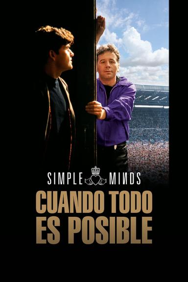 Imagen Simple Minds: cuando todo es posible