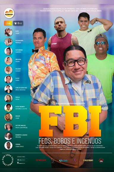 Imagen FBI: Feos, Bobos e Ingenuos