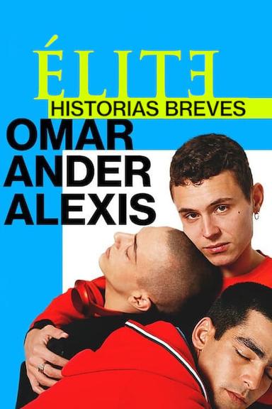 Imagen Élite historias breves: Omar Ander Alexis