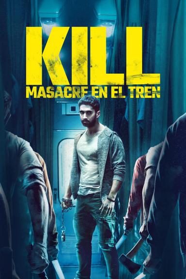 Imagen Kill: Masacre En El Tren