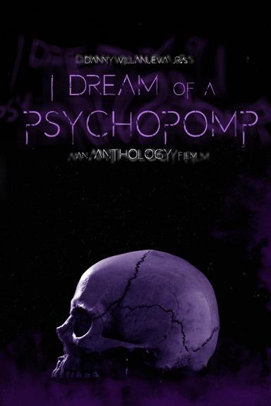 Imagen I Dream of a Psychopomp