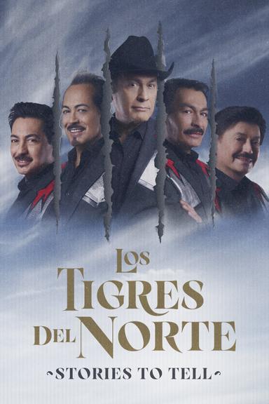 Imagen Los Tigres del Norte: Historias que contar