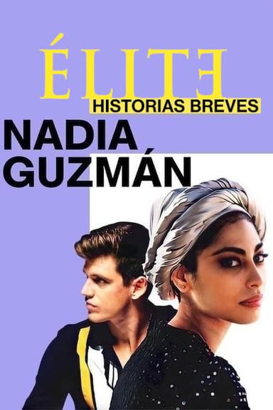 Imagen Élite historias breves: Nadia Guzmán