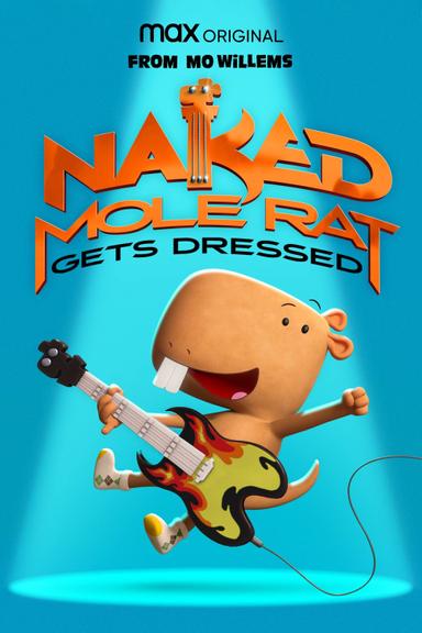 Imagen Naked Mole Rat Gets Dressed: The Underground Rock Experience