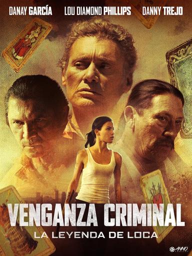 Imagen Venganza criminal: La leyenda de la loca