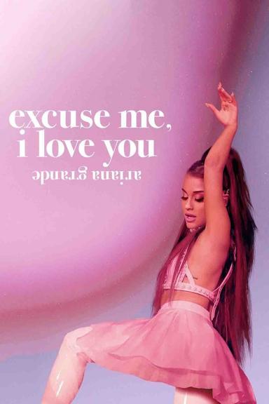 Imagen Ariana Grande: Excuse me, I love you