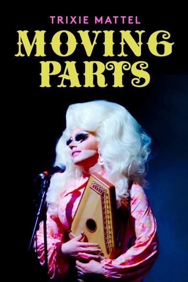 Imagen Trixie Mattel: Moving Parts