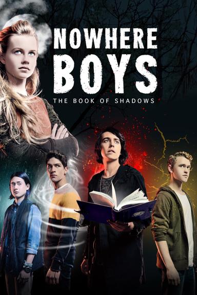 Imagen Nowhere Boys: The Book of Shadows