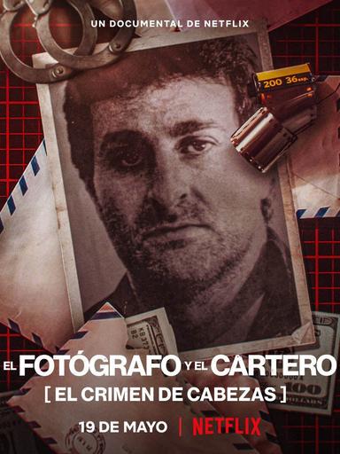 Imagen El fotógrafo y el cartero: El crimen de Cabezas