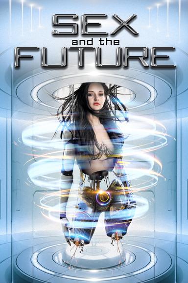 Imagen Sex and the Future