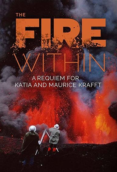 Imagen The Fire Within: Requiem for Katia and Maurice Krafft