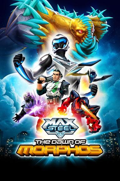 Imagen Max Steel: The Dawn of Morphos