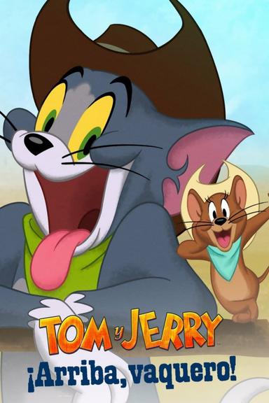 Imagen Tom y Jerry: ¡Arriba, vaquero!