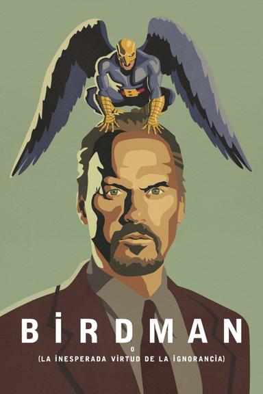 Imagen Birdman o (la inesperada virtud de la ignorancia)