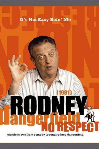 Imagen The Rodney Dangerfield Show: It's Not Easy Bein' Me