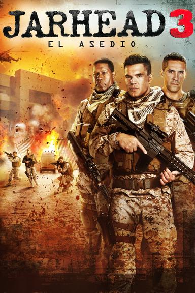 Imagen Jarhead 3: El Asedio