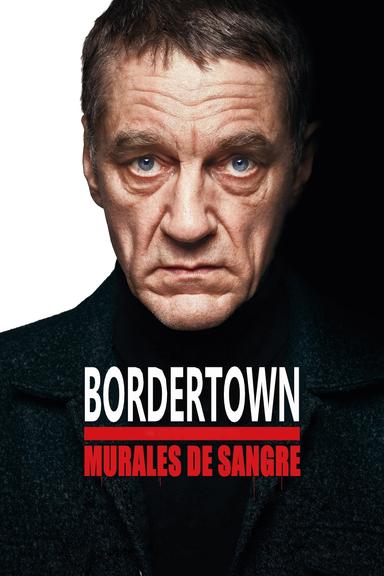 Imagen Bordertown: Murales de sangre