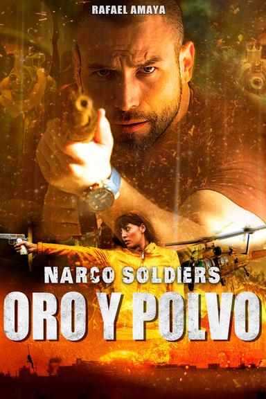 Imagen Narco Soldiers: Oro y Polvo