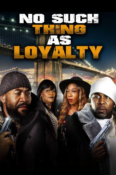 Imagen No Such Thing as Loyalty