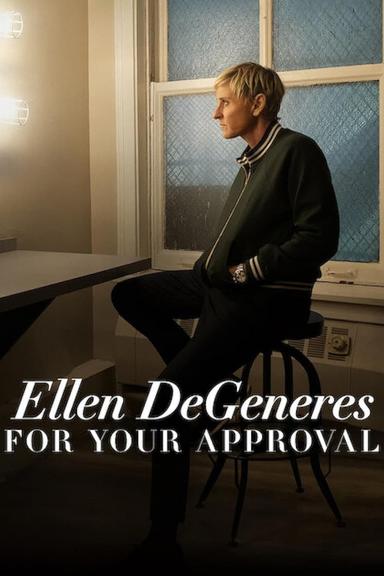 Imagen Ellen Degeneres: For Your Approval