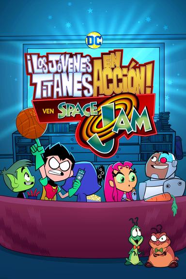 Imagen Teen Titans Go! - Los Titans ven Space Jam