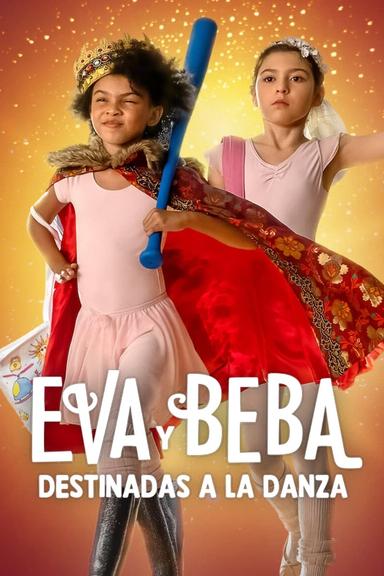 Imagen Eva y Beba: Condenadas a bailar