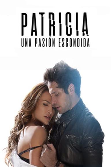 Imagen Patricia, Una Pasion Escondida