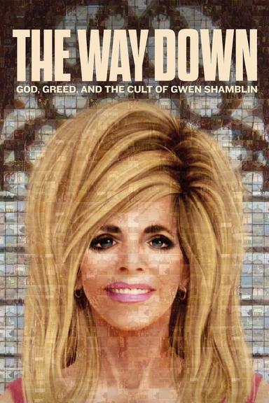 Imagen The Way Down: God, Greed, and the Cult of Gwen Shamblin