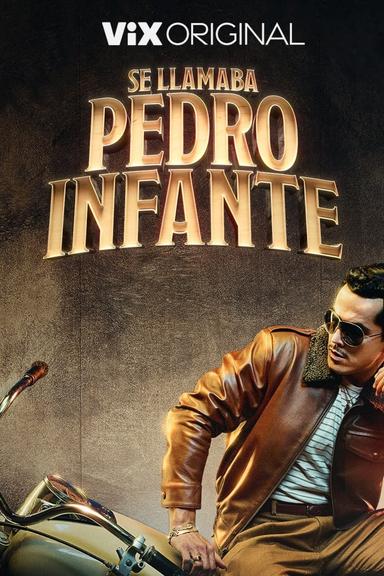 Imagen Se Llamaba Pedro Infante