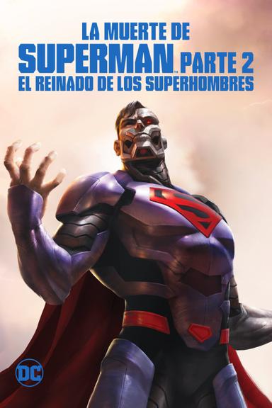 Imagen La muerte de Superman - Parte 2: el reinado de los superhombres