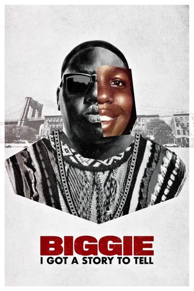 Imagen Notorious B.I.G.: I Got a Story to Tell